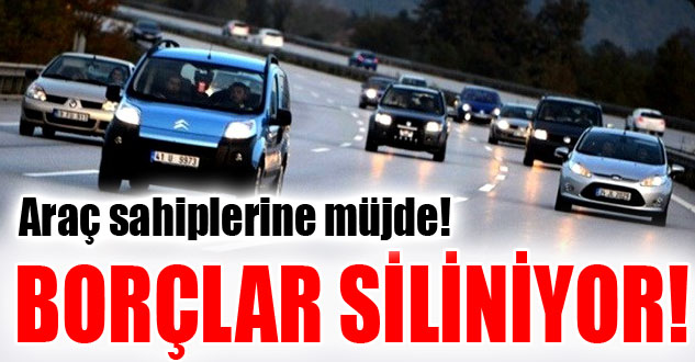 ARAÇ SAHİPLERİNE MÜJDE