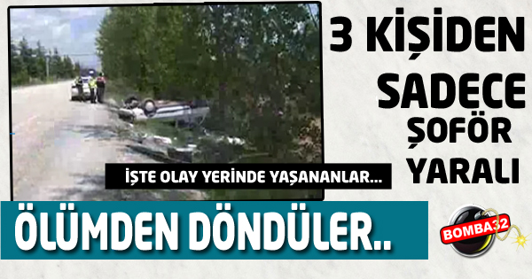 Araç takla attı: 1 yaralı