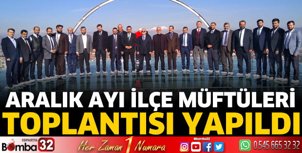 Aralık ayı ilçe müftüleri toplantısı yapıldı