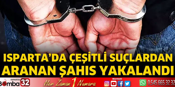 Aranan şahıs yakalandı
