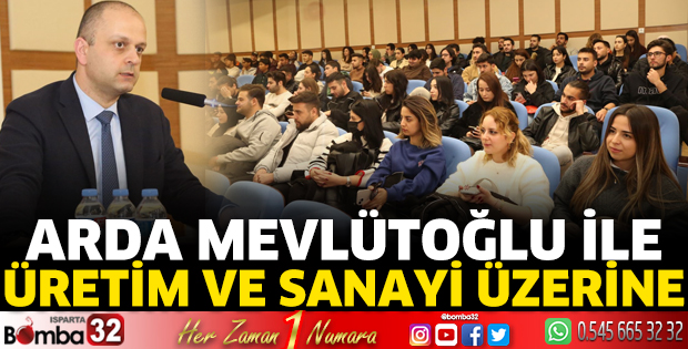 Arda Mevlütoğlu ile Üretim ve Sanayi üzerine