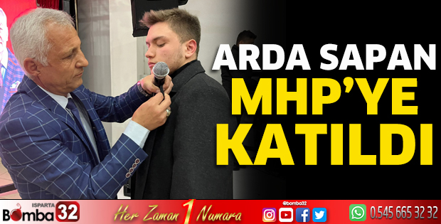 Arda Sapan MHP’ye katıldı