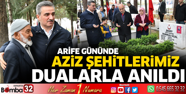Arife Günü Aziz Şehitlerimiz Dualarla Anıldı