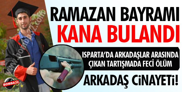 ARKADAŞ CİNAYETİ!