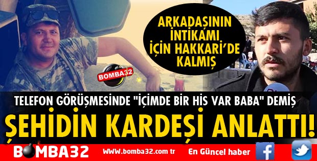ARKADAŞININ İNTİKAMI İÇİN HAKKARİ'DE KALMIŞ