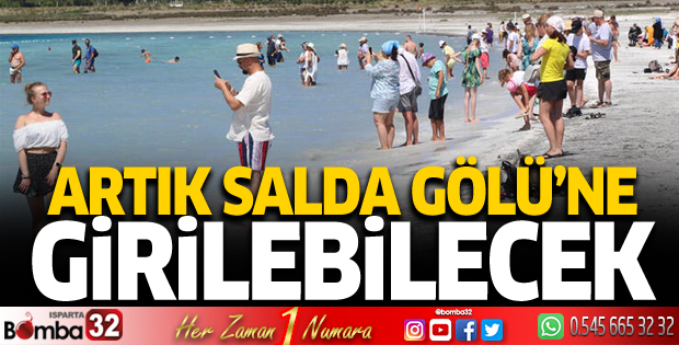 Artık Salda Gölü'ne girilebilecek