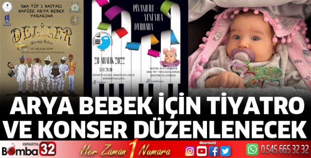 Arya Bebek için Tiyatro ve Konser düzenlenecek