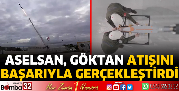 ASELSAN, GÖKTAN atışını başarıyla gerçekleştirdi