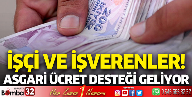 Asgari ücret desteği geliyor