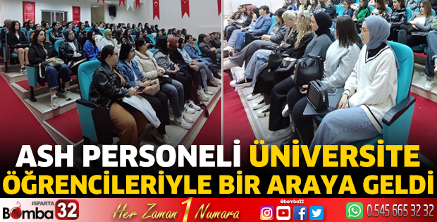 ASH Personeli üniversite öğrencileriyle bir araya geldi 