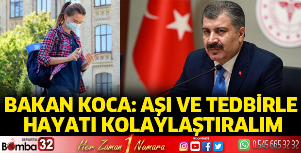Aşı ve tedbirle hayatı kolaylaştıralım