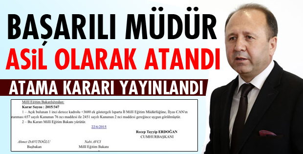 ASİL MÜDÜR OLARAK ATANDI