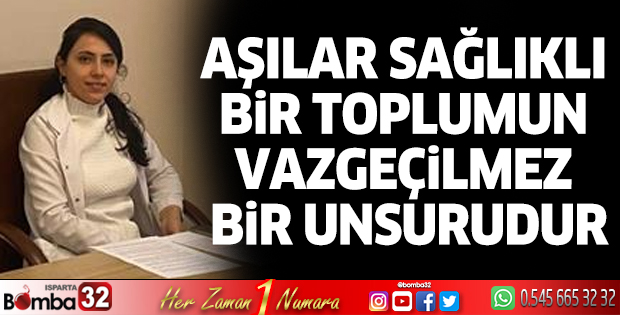 Aşılar sağlıklı bir toplumun vazgeçilmez bir unsurudur