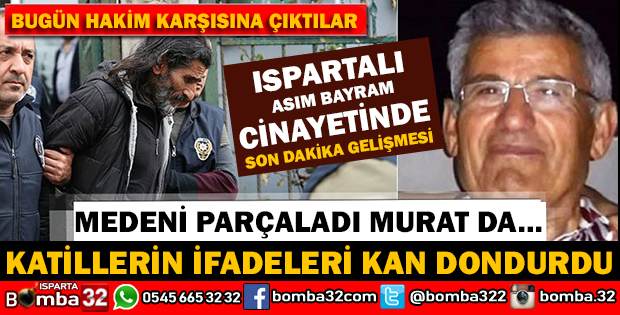 ASIM BAYRAM CİNAYETİNDE KAN DONDURAN SÖZLER MEDENİ PARÇALADI