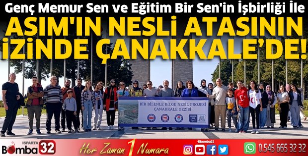 Asım'ın Nesli Atasının İzinde Çanakkale’de!