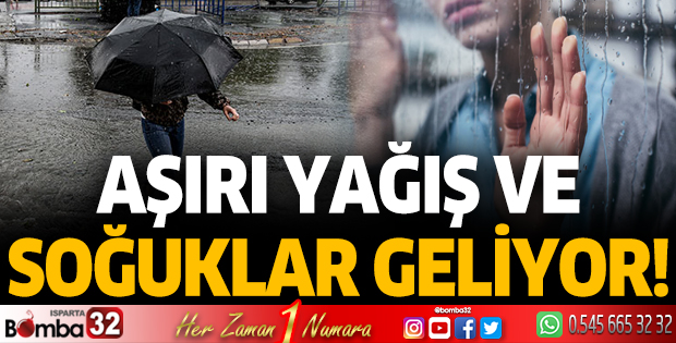 Aşırı yağış ve soğuklar geliyor!