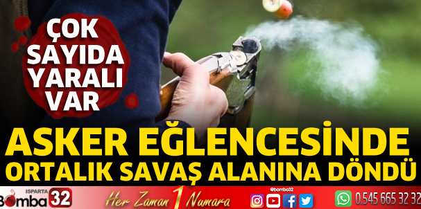 Asker eğlencesinde kan aktı 