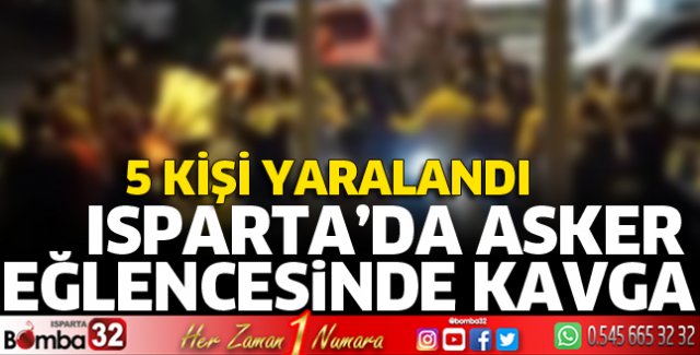 Asker eğlencesinde kavga 5 yaralı