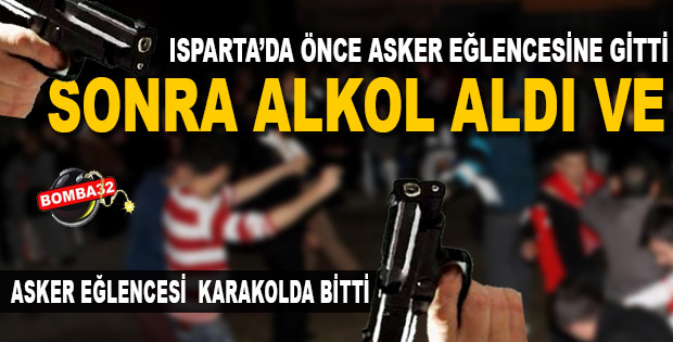 ASKER EĞLENCESİNE GİTTİ SONRA 