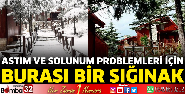 Astım ve solunum problemleri için burası bir sığınak