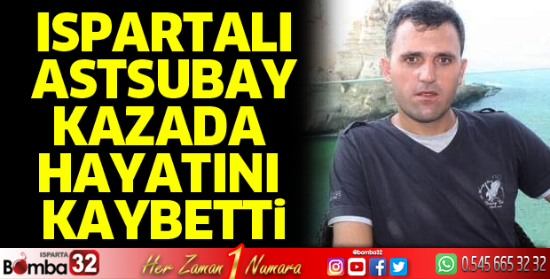 Astsubay kazada hayatını kaybetti