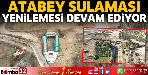 Atabey sulaması yenilemesi devam ediyor