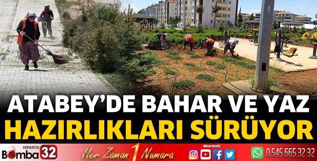 Atabey'de bahar ve yaz hazırlıkları sürüyor