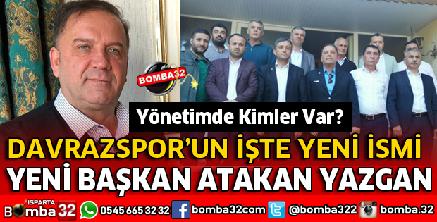 ATAKAN YAZGAN BAŞKANLIĞA GETİRİLDİ
