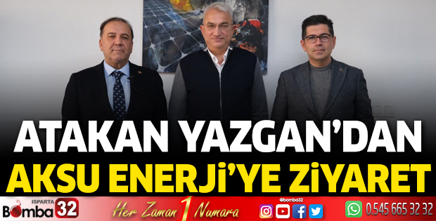Atakan Yazgan’dan Aksu Enerji’ye ziyaret 