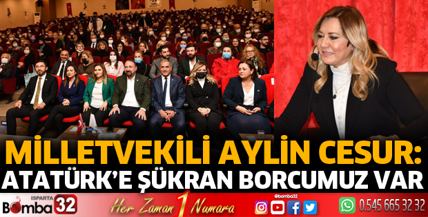 ATATÜRK’E ŞÜKRAN BORCUMUZ VAR