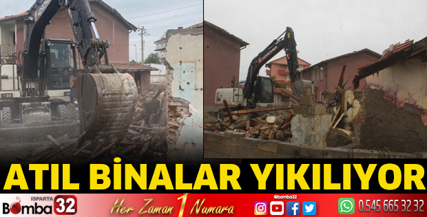 Atıl binalar yıkılıyor