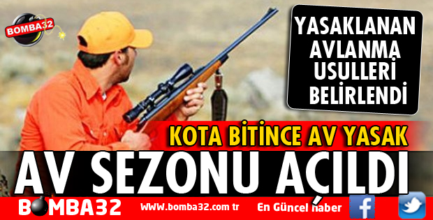 AV SEZONU BAŞLADI