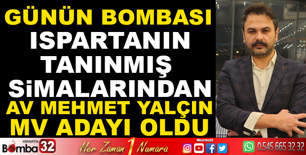 AV.MEHMET YALÇIN RESMEN ADAY ADAYI