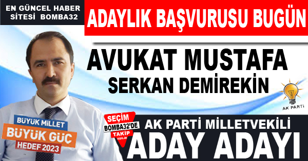 Avukat Mustafa Serkan aday adayı 