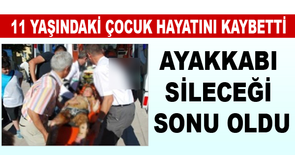 AYAKKABI SİLECEĞİ SONU OLDU