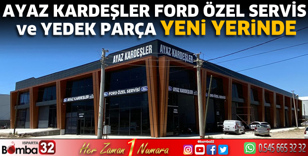 Ayaz Kardeşler Ford Özel Servis ve Yedek Parça yeni yerinde