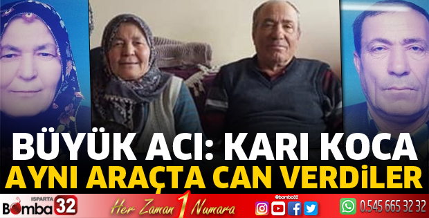 Aynı araçta can verdiler