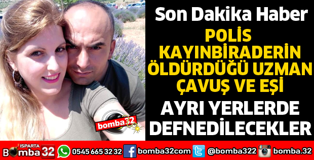 AYRI YERLERDE DEFNEDİLECEKLER