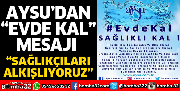 AYSU'DAN EVDE KAL MESAJI
