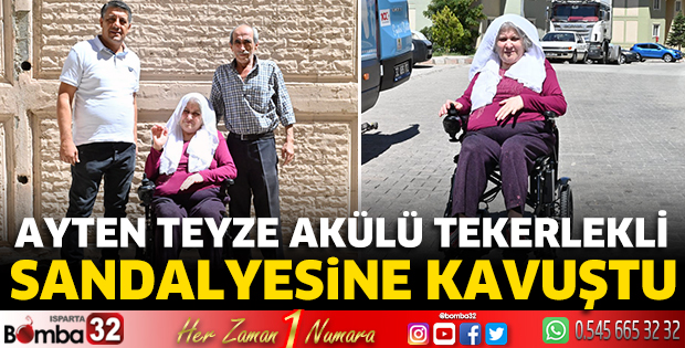 Ayten teyze akülü tekerlekli sandalyesine kavuştu