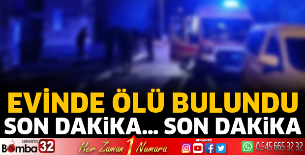 Aziz Şahin evinde ölü bulundu