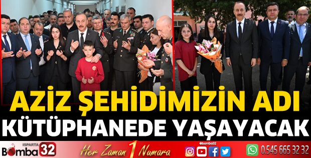 Aziz şehidimizin adı kütüphanede yaşayacak