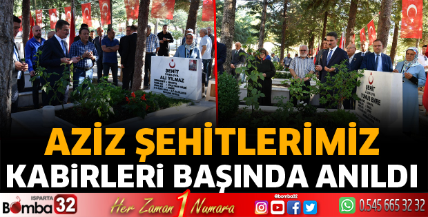 Aziz Şehitlerimiz Kabirleri Başında Anıldı
