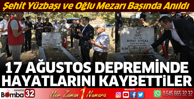 Baba ve oğlu mezarı başında anıldı 