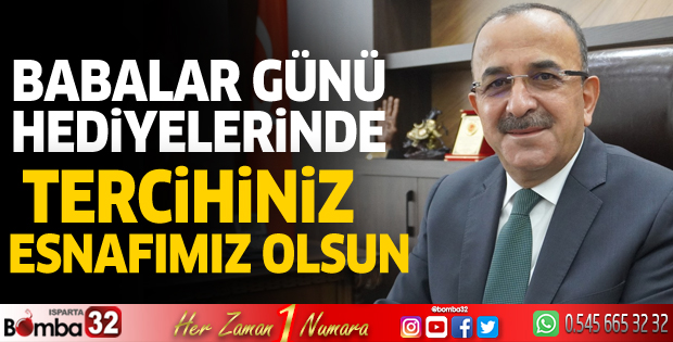 Babalar Günü hediyelerinde tercihiniz esnafımız olsun