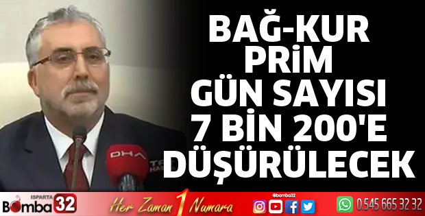 Bağ-Kur prim gün sayısı 7 bin 200'e düşürülecek