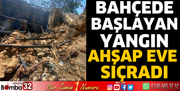 Bahçede başlayan yangın ahşap eve sıçradı