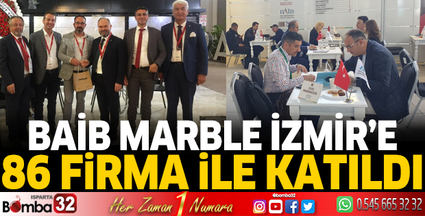 BAİB Marble İzmir’e 86 firma ile katıldı