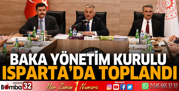 Baka Yönetim Kurulu Isparta’da toplandı