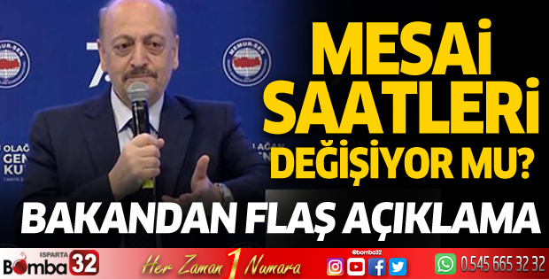 Bakan Bilgin: Çalışma sürelerini yeniden düzenlemek durumundayız